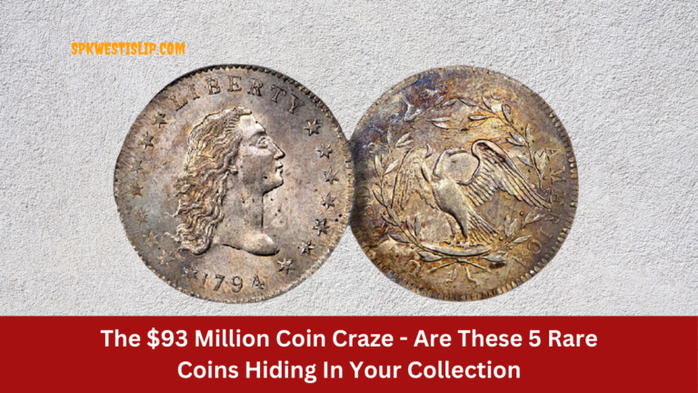 The $93 Million Coin Craze - Are These 5 Rare Coins Hiding In Your Collection